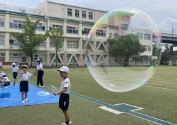 2025.09.10 もっと！ 大きなシャボン玉